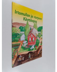 käytetty teos Irtomullan ja -turpeen käyttöopas