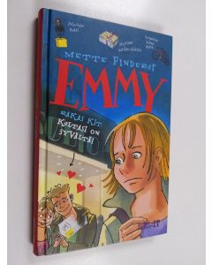 Kirjailijan Mette Finderup käytetty kirja Emmy : Rakas Kit, kultasi on syvältä
