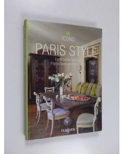 käytetty kirja Paris style : exteriors, interiors, details