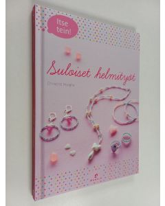 Kirjailijan Christine Hooghe käytetty kirja Suloiset helmityöt