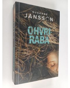 Kirjailijan Susanne Jansson käytetty kirja Ohvriraba