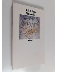 Kirjailijan Italo Calvino käytetty kirja Marcovaldo ovvero Le stagioni in città