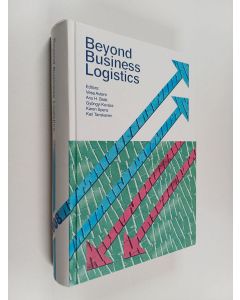 käytetty kirja Beyond business logistics : selected full papers presented at the 20th Anniversary NOFOMA 2008 logistics conference held in June 2008 at Hanken (the Swedish School of Economics and Business Administration) in Helsinki, Finland
