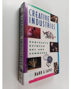 Kirjailijan Richard E. Caves käytetty kirja Creative industries : contracts between art and commerce