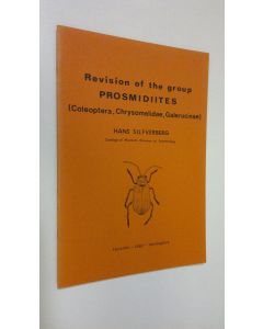 Kirjailijan Hans Silfverberg käytetty teos Revision of the group prosmidiites (Coleoptera, Chrysomelidae, Galerucinae)
