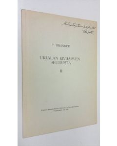 Kirjailijan Torild Brander käytetty kirja Urjalan Kivijärven seudusta 2, Metsästys ja kalastus