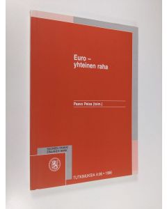Kirjailijan Paavo Peisa käytetty kirja Euro : yhteinen raha