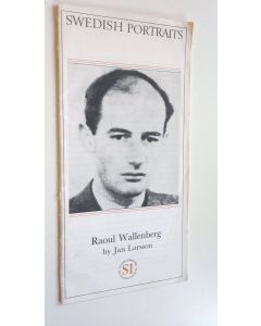 Kirjailijan Jan Larsson käytetty teos Raoul Wallenberg