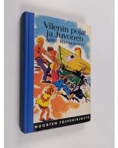 Kirjailijan Aune Hämäläinen käytetty kirja Vilenin pojat ja Juvonen