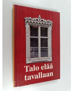 käytetty kirja Talo elää tavallaan