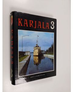 käytetty kirja Karjala 3 : Karjalan yhteiskunta ja talous