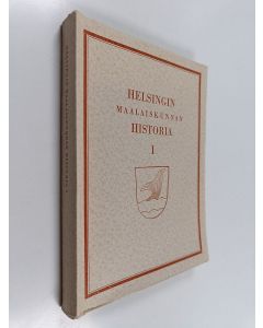 Tekijän Tauno Perälä  käytetty kirja Helsingin maalaiskunnan historia 1 : 1865-1945