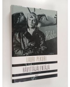 Kirjailijan Lauri Pekuri käytetty kirja Hävittäjälentäjä