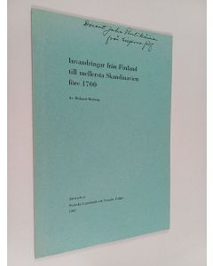 Kirjailijan Richard Broberg käytetty kirja Invandringen från Finland till mellersta Skandinavien före 1700