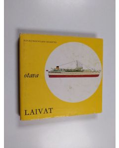 Kirjailijan Laurence Dunn käytetty kirja Laivat