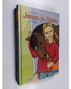 Kirjailijan Nikki Tate käytetty kirja Jessa ja Raisu