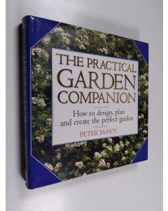Kirjailijan Peter McHoy käytetty kirja The Practical Garden Companion