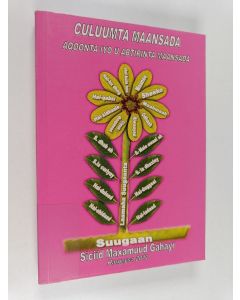 Kirjailijan Siciid Maxamuud Gahayr käytetty kirja Culuumta maansada aqoonta iyo u abtirinta maansada