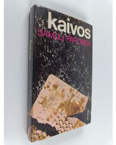 Kirjailijan Samuli Paronen käytetty kirja Kaivos