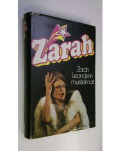 Kirjailijan Zarah Leander käytetty kirja Zarah : Zarah Leanderin muistelmat