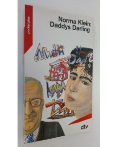 Kirjailijan Norma Klein käytetty kirja Daddys Darling (ERINOMAINEN)
