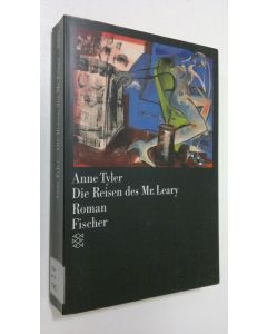 Kirjailijan Anne Tyler käytetty kirja Die reisen des Mr. Leary