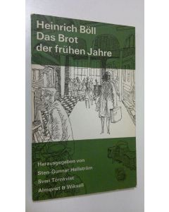 Kirjailijan Heinrich Böll käytetty kirja Das Brot der fruhen Jahre