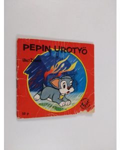 Kirjailijan Walt Disney käytetty teos Pepin urotyöt