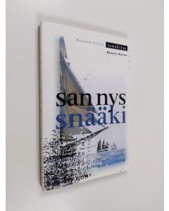 Kirjailijan Hannu Heino käytetty kirja San nys snääki