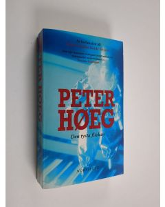 Kirjailijan Peter Höeg käytetty kirja Den tysta flickan