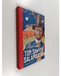 Kirjailijan Mark Twain käytetty kirja Tom Sawyer salapoliisina