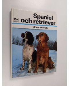 Kirjailijan Göran Hermelin käytetty kirja Spaniel och retriver