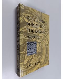 Kirjailijan J. M. C. Toynbee käytetty kirja Death and Burial in the Roman World