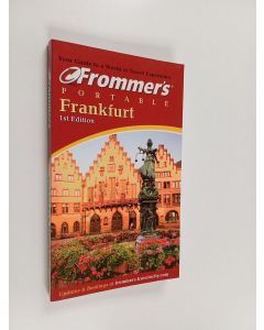 Kirjailijan Darwin Porter & Danforth Prince käytetty kirja Frommer's Portable Frankfurt