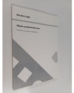 käytetty kirja Ohjeita projektinhallinnasta : Guidance on project management
