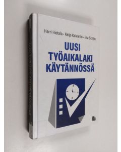 Kirjailijan Harri Hietala käytetty kirja Uusi työaikalaki käytännössä