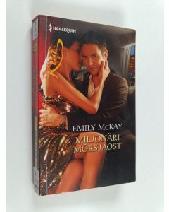 Kirjailijan Emily McKay käytetty kirja Miljonäri morsjaost