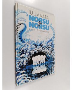 Kirjailijan Tuulia Almila käytetty kirja Norsu ja norsu