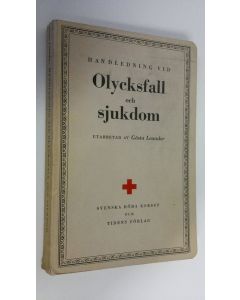 Kirjailijan Gösta Leander käytetty kirja Handledning vid Olycksfall och sjukdom