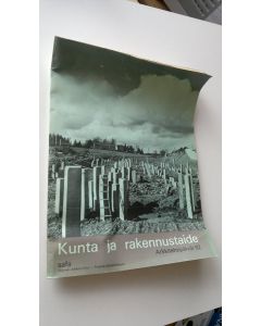 käytetty kirja Kunta ja rakennustaide - Arkkitehtipäivät 82