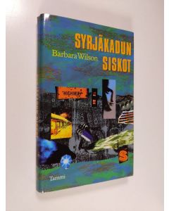 Kirjailijan Barbara Wilson käytetty kirja Syrjäkadun siskot