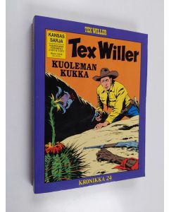 käytetty kirja Tex Willer Kronikka 24 : Kuoleman kukka ; Meskalerot