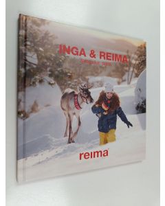 käytetty kirja Inga & Reima : Seikkailujen jäljillä