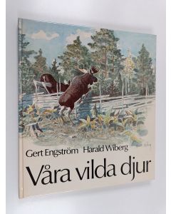 Kirjailijan Gert Engström käytetty kirja Våra vilda djur
