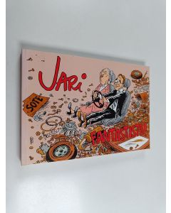 Kirjailijan Jari käytetty kirja Fantastista! - Jari 2013