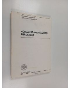 käytetty kirja Korjausrakentamisen perusteet