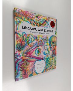 Kirjailijan Carnovsky käytetty kirja Lihakset, luut ja muut : anatomiaa taikalasin avulla