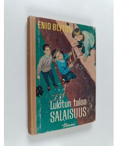 Kirjailijan Enid Blyton käytetty kirja Lukitun talon salaisuus