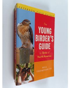 Kirjailijan Bill Thompson III käytetty kirja The Young Birder's Guide to Birds of North America