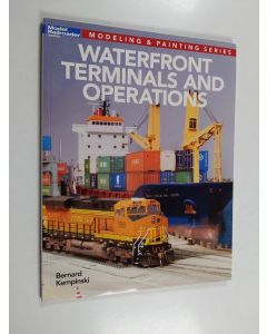 Kirjailijan Bernard Kempinski käytetty kirja Waterfront Terminals and Operations